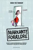 Markante forældre af Rikke Yde Tordrup