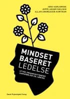 Mindsetbaseret ledelse af Jens Karlsmose, Jeppe Agger Nielsen og Allan Andreasen Kortnum