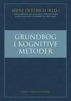 Grundbog i kognitive metoder af Irene Oestrich