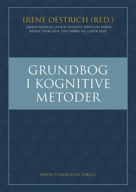Grundbog i kognitive metoder af Irene Oestrich