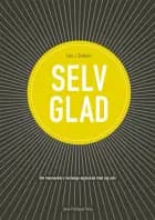 Selvglad af Lars J. Sørensen