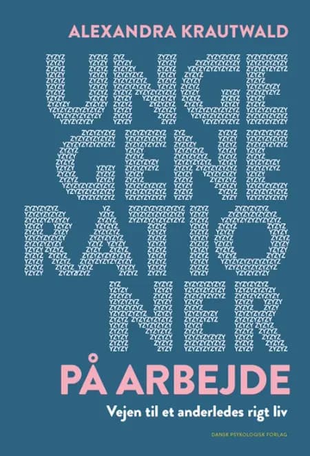 Unge generationer på arbejde af Alexandra Krautwald