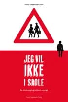 Jeg vil ikke i skole