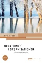 Relationer i organisationer af Gitte Haslebo