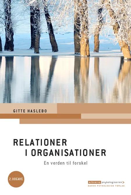 Relationer i organisationer af Gitte Haslebo