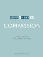 Kort & godt om compassion af Henrik Tingleff og Vibeke Lunding-Gregersen