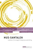 MUS-samtalen af Trille Frodelund Lykke, Asbjørn Molly og Hanne V. Moltke