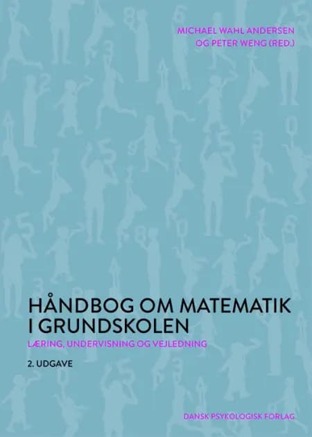 Håndbog om matematik i grundskolen af Michael Wahl Andersen