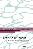 Ledelse af ledere af Lene Flensborg og Mette Lohse