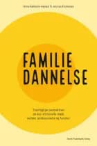 Familiedannelse af Anna-Katherine Højland og Jan Kaa Kristensen