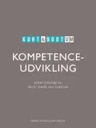 Kort & godt om kompetenceudvikling af Jonas Sprogøe og MIcki Sonne Kaa Sunesen