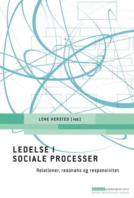 Ledelse i sociale processer af Lone Hersted