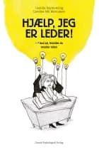 Hjælp, jeg er leder! af Camilla Raymond og Caroline Nik Marcussen