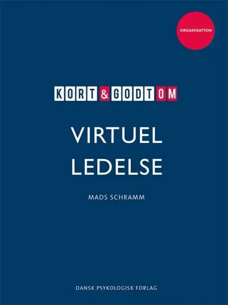 Kort & godt om VIRTUEL LEDELSE af Mads Schramm