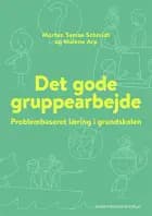 Det gode gruppearbejde af Morten Samsø Schmidt og Malene Arp