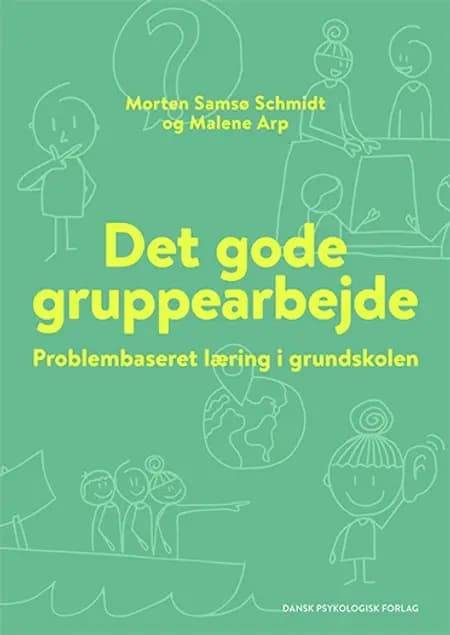 Det gode gruppearbejde af Malene Arp