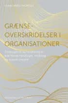 Grænseoverskridelser i organisationer af Sarah Ambs-Thomsen