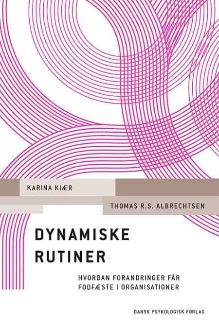 Dynamiske rutiner af Thomas R.S. Albrechtsen