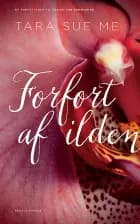 Forført af ilden af Tara Sue Me