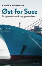Øst for Suez af Kristen Bjørnkjær