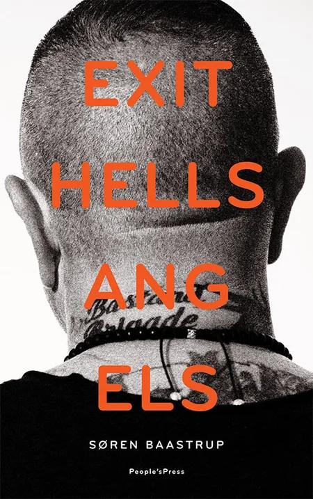 Exit Hells Angels af Søren Baastrup