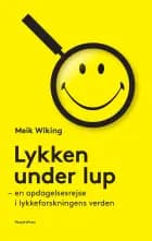 Lykken under lup af Meik Wiking