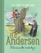 H.C. Andersen - Klassiske eventyr af H.C. Andersen