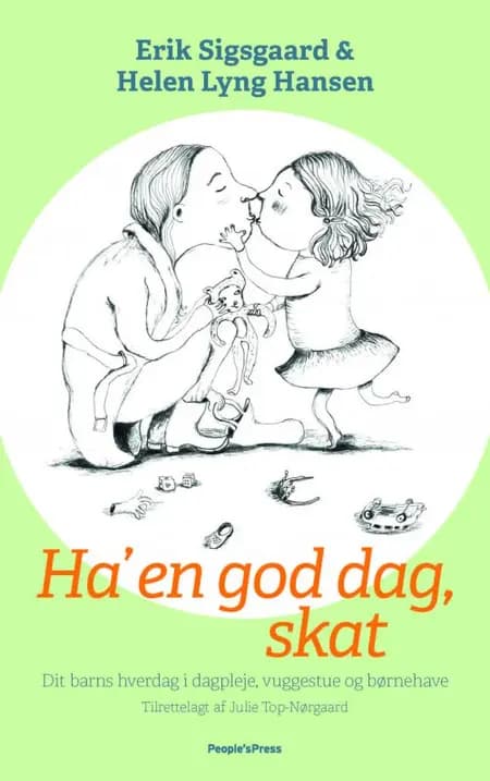 Ha' en god dag, skat af Julie Top-Nørgaard