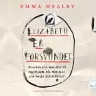 Elizabeth er forsvundet af Emma Healey
