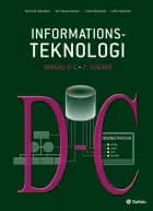 Informationsteknologi niveau D-C af Karl Erik Jakobsen, Per Søvsø Hansen og Laszlo Bochesa