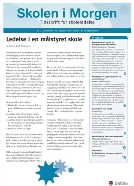 Skolen i Morgen. Nr. 4. Januar 2015. 18. årgang. Tema: Ledelse i en målstyret skole af Mai-Britt Herløv Petersen