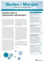 Skolen i Morgen. Nr. 2. 2014. 18. årgang. Tema: Ledelse af inklusion af Camilla Brørup Dyssegaard, Niels Egelund og Helene Ratner