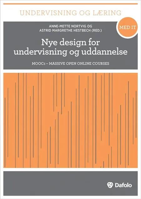 Nye design for undervisning og uddannelse af Anne-Mette Nortvig