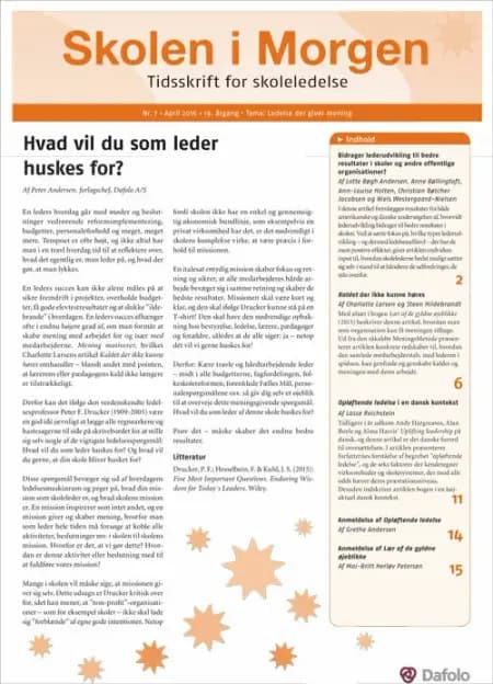 Skolen i Morgen. Nr. 7. April 2016. 19. årgang. Tema: Ledelse der giver mening af Lotte Bøgh Andersen
