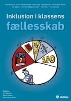 Inklusion i klassens fællesskab af Rune Barslund, Louise Ekmann Brandt og Dorte Lange