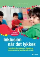 Inklusion når det lykkes af Bo Clausen og Karen Sørensen