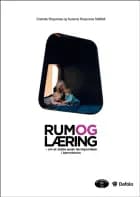 Rum og læring af Susanne Ringsmose Staffeldt