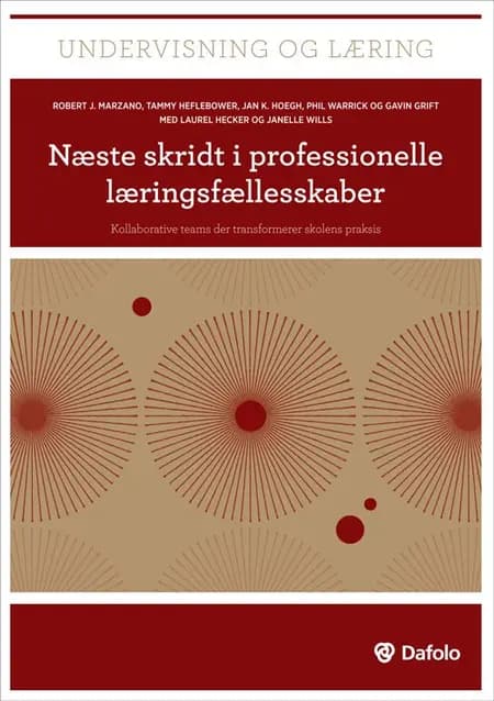 Næste skridt i professionelle læringsfællesskaber af Robert J. Marzano