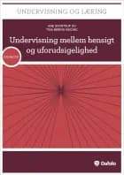 Undervisning mellem hensigt og uforudsigelighed af Ane Qvortrup og Tina Bering Keiding