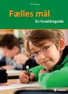 Fælles Mål - en forældreguide af Ulla Sjørup
