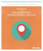 Målorienteret undervisning i skolen af René Aistrup