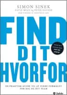 Find dit hvorfor af Simon Sinek og David Mead og Peter Docker