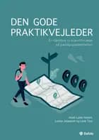 Den gode praktikvejleder af Heidi Lykke Nissen, Louise Jeppesen og Lene Torp