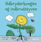 Udbryderkongen og indbrudstyven af Anette Prehn og Jens Hage