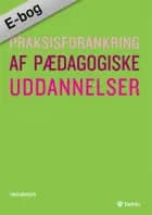 Praksisforankring af pædagogiske uddannelser af Hans Månsson