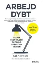 Arbejd dybt af Cal Newport