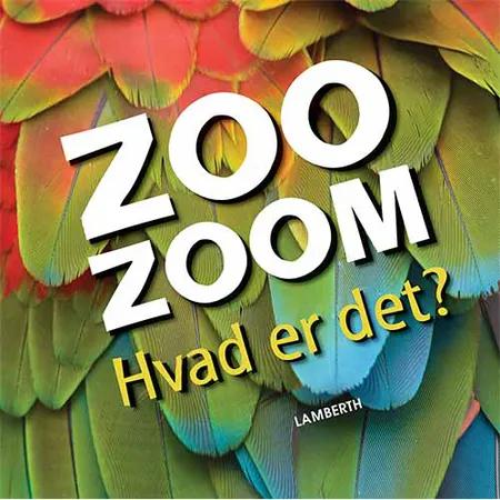 Zoo-Zoom - Hvad er det? af Christa Pöppelmann