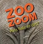 Zoo-Zoom - Hvis hale er det? af Christa Pöppelmann