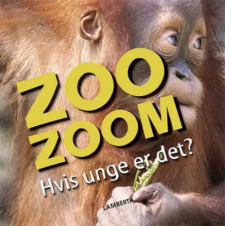 Zoo-Zoom - Hvis unge er det? af Christa Pöppelmann