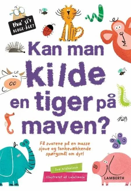 Kan man kilde en tiger på maven? af Sue Nicholson